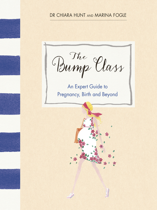 Title details for The Bump Class by Marina Fogle - Wait list